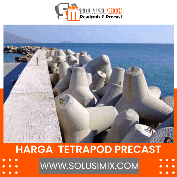Harga Tetrapod Precast | Solusimix ReadyMix & Precast