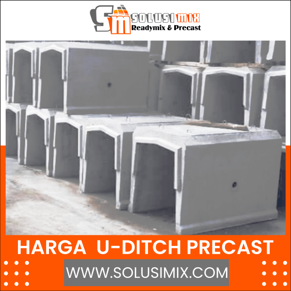 Harga U-Ditch Precast | Solusimix ReadyMix & Precast